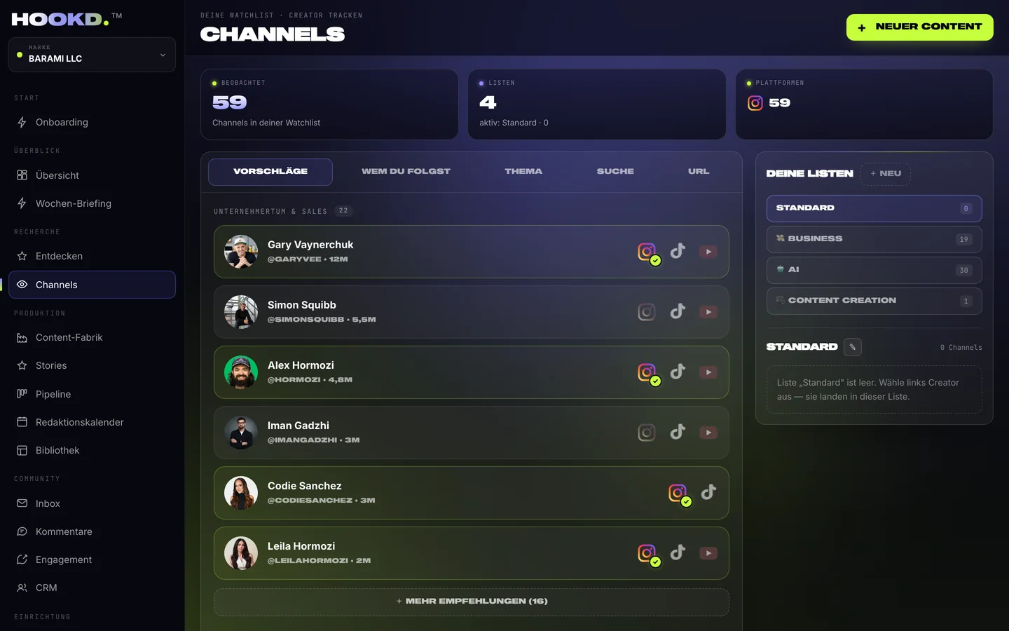 Channels: Vorschläge für Creator, rechts deine eigenen Listen